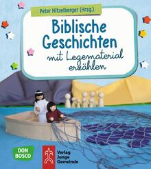 Biblische Geschichten mit Legematerial erz&auml;hlen