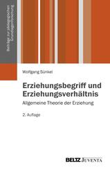 Erziehungsbegriff und Erziehungsverh&auml;ltnis