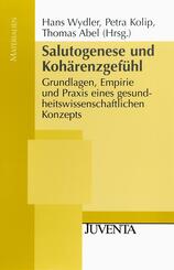 Salutogenese und Koh&auml;renzgef&uuml;hl