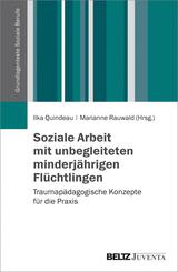 Soziale Arbeit mit unbegleiteten minderj&auml;hrigen Fl&uuml;chtlingen