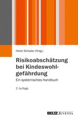 Risikoabsch&auml;tzung bei Kindeswohlgef&auml;hrdung
