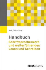 Handbuch Schriftspracherwerb und weiterf&uuml;hrendes Lesen und Schreiben