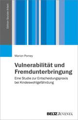 Vulnerabilit&auml;t und Fremdunterbringung