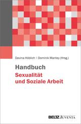 Handbuch Sexualit&auml;t und Soziale Arbeit