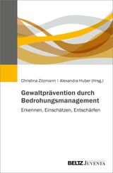 Gewaltpr&auml;vention durch Bedrohungsmanagement