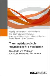 Traumap&auml;dagogisch diagnostisches Verstehen