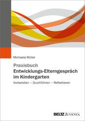 Praxisbuch Entwicklungs-Elterngespr&auml;ch im Kindergarten
