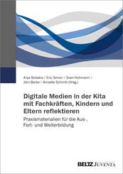 Digitale Medien in der Kita mit Fachkr&auml;ften, Kindern und Eltern reflektieren