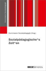 Sozialp&auml;dagogische*s Zeit*en