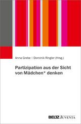 Partizipation aus der Sicht von M&auml;dchen* denken
