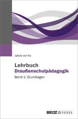 Lehrbuch Drau&szlig;enschulp&auml;dagogik