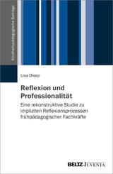 Reflexion und Professionalit&auml;t