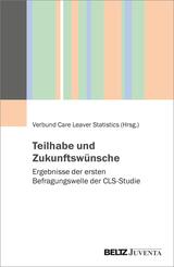 Teilhabe und Zukunftsw&uuml;nsche