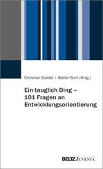 Ein tauglich Ding - 101 Fragen an Entwicklungsorientierung