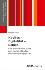 Habitus - Digitalit&auml;t - Schule