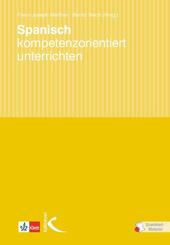 Spanisch kompetenzorientiert unterrichten, m. 97 Beilage