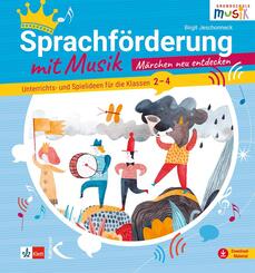 Sprachf&ouml;rderung mit Musik - M&auml;rchen neu entdecken