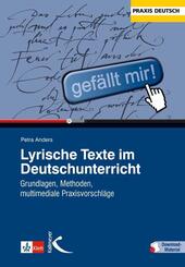 Lyrische Texte im Deutschunterricht, m. 1 Beilage