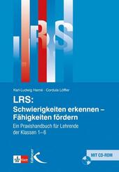 LRS: Schwierigkeiten erkennen - F&auml;higkeiten f&ouml;rdern, m. CD-ROM