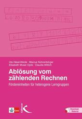 Abl&ouml;sung vom z&auml;hlenden Rechnen, m. 236 Beilage