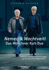 Nemec & Wachtveitl: Das M&uuml;nchner Kult-Duo