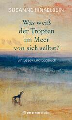 Was wei&szlig; der Tropfen im Meer von sich selbst?