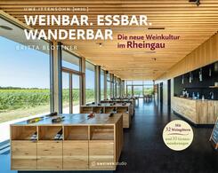 Rheingau - Weinbar. Essbar. Wanderbar.