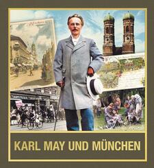 Karl May und M&uuml;nchen