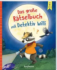 Das gro&szlig;e R&auml;tselbuch mit Detektiv Willi