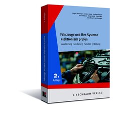 Fahrzeuge und ihre Systeme elektronisch pr&uuml;fen