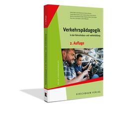 Verkehrsp&auml;dagogik in der Fahrschulaus- und - weiterbildung