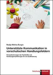 Unterst&uuml;tzte Kommunikation in vorschulischen Handlungsfeldern.