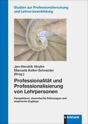 Professionalit&auml;t und Professionalisierung von Lehrpersonen