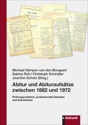 Abitur und Abituraufs&auml;tze zwischen 1882 und 1972