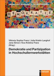 Demokratie und Partizipation in Hochschullernwerkst&auml;tten