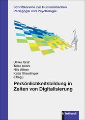 Pers&ouml;nlichkeitsbildung in Zeiten von Digitalisierung