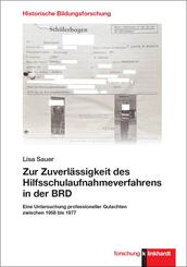 Zur Zuverl&auml;ssigkeit des Hilfsschulaufnahmeverfahrens in der BRD