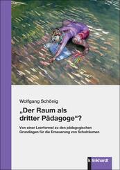 "Der Raum als dritter P&auml;dagoge"?