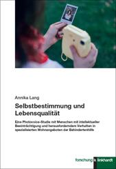 Selbstbestimmung und Lebensqualit&auml;t