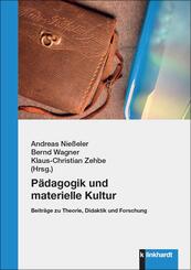P&auml;dagogik und materielle Kultur