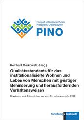 Qualit&auml;tsstandards f&uuml;r das institutionalisierte Wohnen und Leben von Menschen mit geistiger Behinderung und herausfordernden Verhaltensweisen