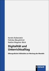 Digitalit&auml;t und Unterrichtsalltag
