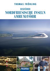 Reiseführer Nordfriesische Inseln Amrum/Föhr (eBook, ePUB)