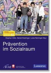 Pr&auml;vention im Sozialraum