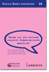 Warum ist die Leitung sozialer Organisationen m&auml;nnlich?