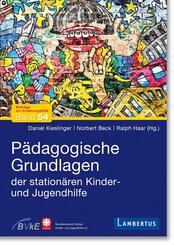 P&auml;dagogische Grundlagen der station&auml;ren Kinder- und Jugendhilfe