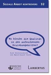 Wo bleibt die Qualit&auml;t in den aufsuchenden Erziehungshilfen?