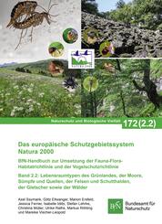 NaBiV Heft 172 Band 2.2: Das europ&auml;ische Schutzgebietssystem Natura 2000 Band 2.2 Lebensraumtypen