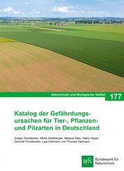 NaBiV Heft 177 Katalog der Gef&auml;hrdungsursachen f&uuml;r Tier-, Pflanzen- und Pilzarten in Deutschland