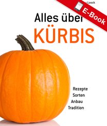 Alles über Kürbis (eBook, PDF)